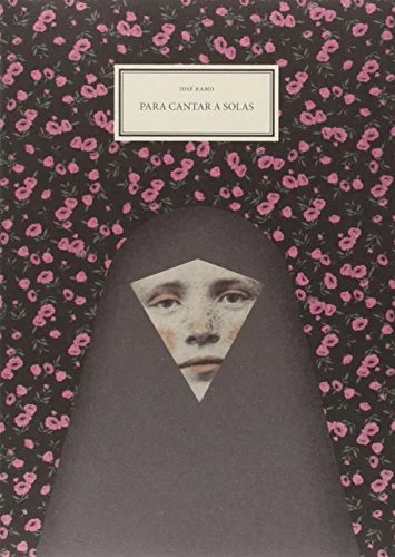Libro PARA CANTAR A SOLAS de RAMO JOSE en Colombia, poesia