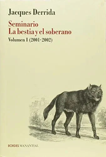 Libro Seminario La Bestia Y El Soberano Vol I