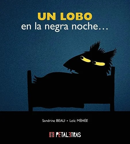 Libro UN LOBO EN LA NEGRA NOCHE de BEAU SANDRINE en Colombia, infantil