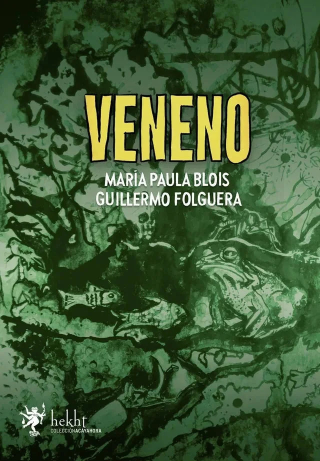Libro VENENO de BLOIS MARIA PAULA en Colombia, ecologia