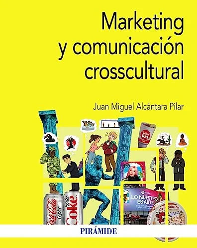 Libro MARKETING Y COMUNICACION CROSSCULTURAL de ALCANTARA PILAR JUAN MIGUEL en Colombia, publicidad