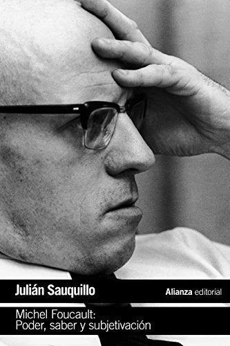Libro MICHEL FOUCAULT: PODER SABER Y SUBJETIVACION de SAUQUILLO JULIAN en Colombia, filosofia