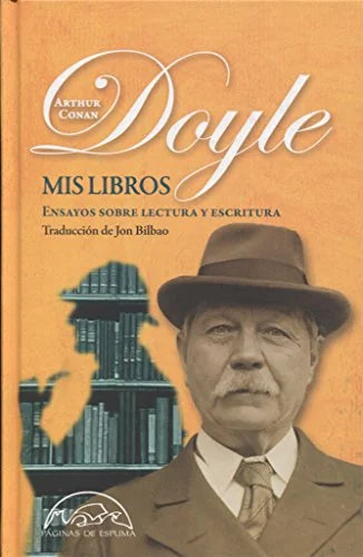 Libro MIS LIBROS ENSAYOS SOBRE LECTURA de CONAN DOYLE ARTHUR en Colombia, literatura