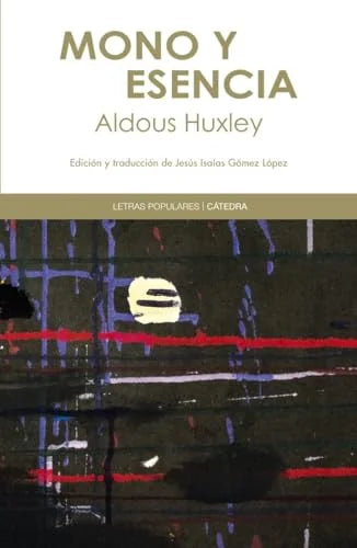 Libro MONO Y ESENCIA de ALDOUS HUXLEY en Colombia, literatura
