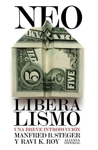 Libro NEOLIBERALISMO de STEGER MANFRED B. en Colombia, economia
