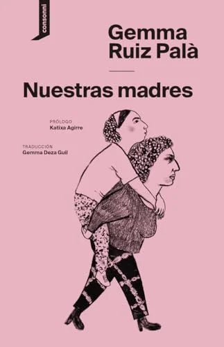 Libro NUESTRAS MADRES de RUIZ PALA GEMMA en Colombia, estudios de genero