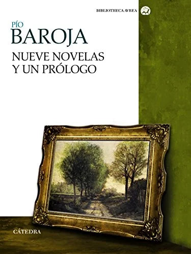 Libro NUEVE NOVELAS Y UN PROLOGO de BAROJA PIO en Colombia, literatura