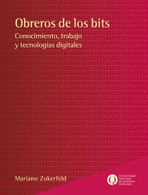 Libro OBREROS DE LOS BITS de ZUKERFELD MARIANO en Colombia, ciencia