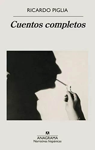 Libro Cuentos Completos Ricardo Piglia