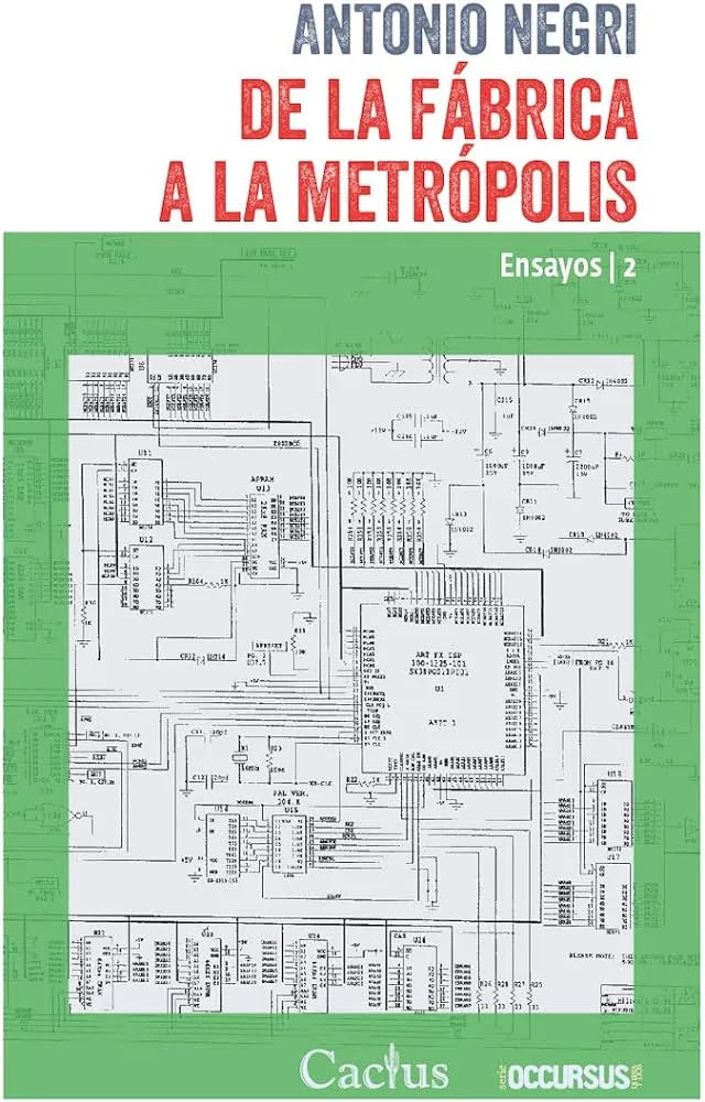 Libro DE LA FABRICA A LA METROPOLI de NEGRI ANTONIO en Colombia, filosofia