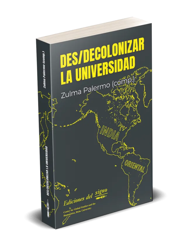 Libro Des/Colonizar La Universidad