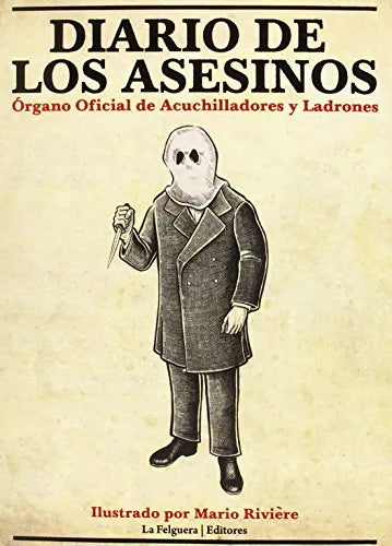 Diario De Los Asesinos Organo Oficial - Icaro Libros