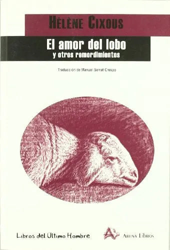 Libro El Amor Del Lobo Y Otros Remordimientos