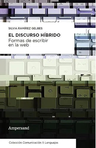 Libro El Discurso Hibrido. Formas De Escribir