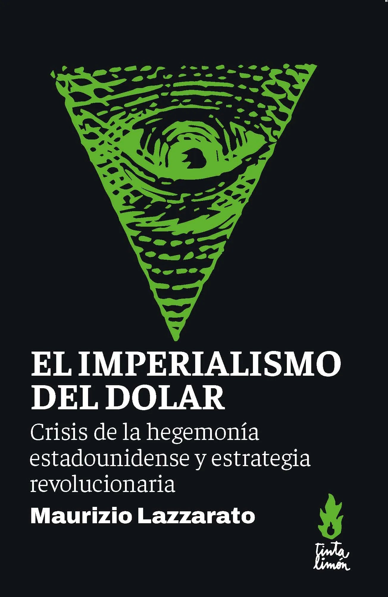 Libro EL IMPERIALISMO DEL DOLAR CRISIS DE LA HEGEMONIA ESTADOUNIDENSE Y ESTRATEGIA de LAZZARATO MAURIZIO en Colombia, politica