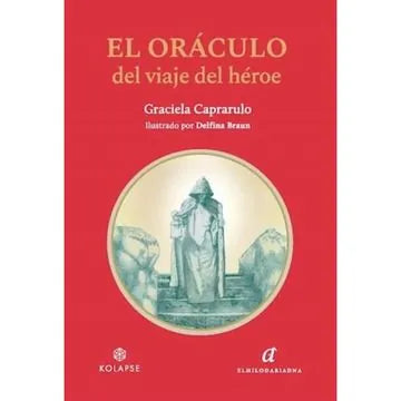 Libro El Oraculo, Del Viaje Del Heroe