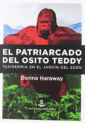 El Patriarcado Del Osito Teddy - Icaro Libros