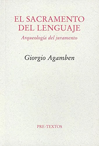 Libro El Sacramento Del Lenguaje, Arqueologia