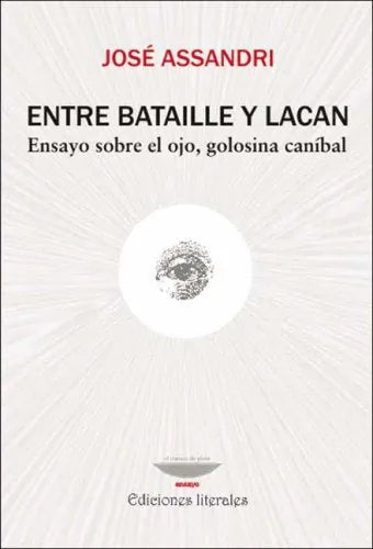 Entre Bataille Y Lacan