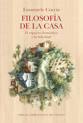 Libro Filosofía De La Casa El Espacio Domestic