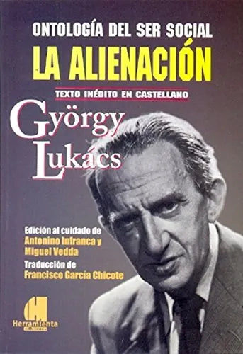 La Alineacion Ontologia Del Ser Social, - Icaro Libros