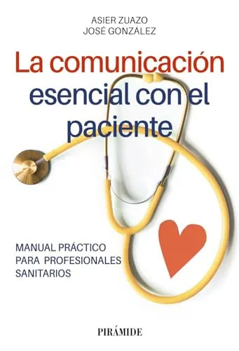 Libro La Comunicación Esencial Con El Paciente