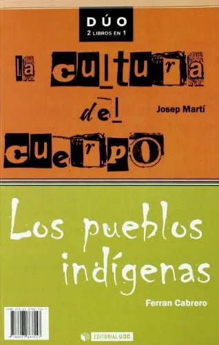 Libro La Cultura Del Cuerpo-Los Pueblos Indige