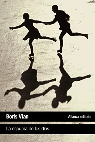 Libro La Espuma De Los Dias