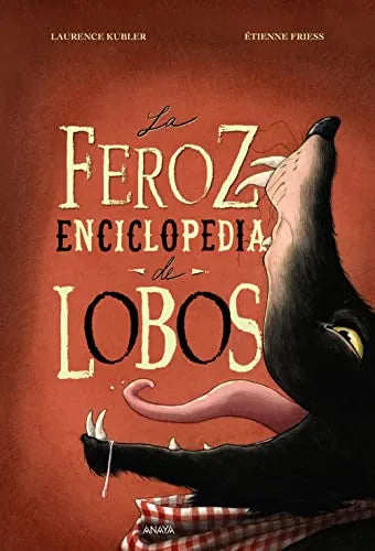 Libro La Feroz Enciclopedia De Lobos