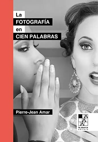 Libro La Fotografia En Cien Palabras