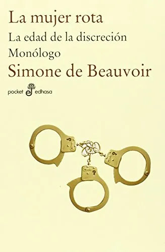 La Mujer Rota, La Edad De La Discresion, - Icaro Libros
