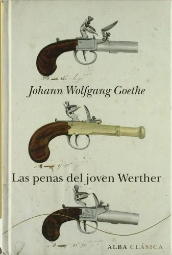 Las Penas Del Joven Werther - Icaro Libros