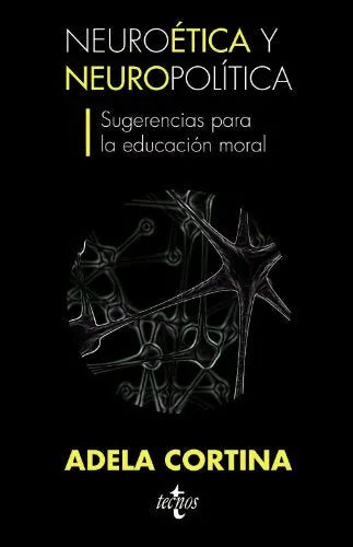 Libro Neuroetica Y Neuropolitica Sugerencias P