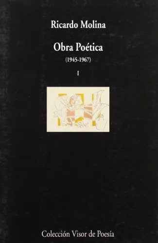 Libro Obra Poetica Ricardo Molina (T. 1)