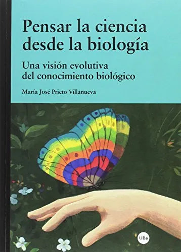 Pensar La Ciencia Desde La Biologia, Una - Icaro Libros