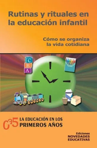 Libro Rutinas Y Rituales En La Educacion Infan