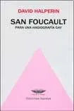 Libro San Foucault, Para Una Hagiografia Gay