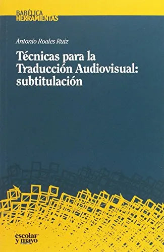 Tecnicas Para La Traduccion Audiovisual, - Icaro Libros