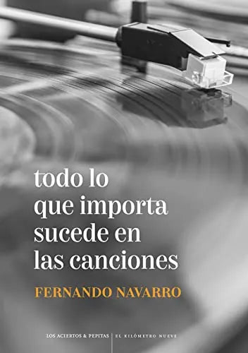 Libro Todo Lo Que Importa Sucede En Las Cancio
