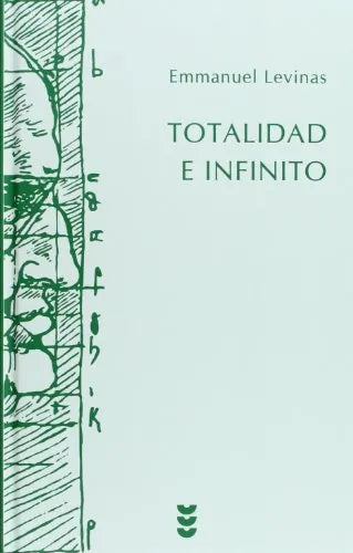 Libro Totalidad E Infinito Ensayos Sobre La Ex