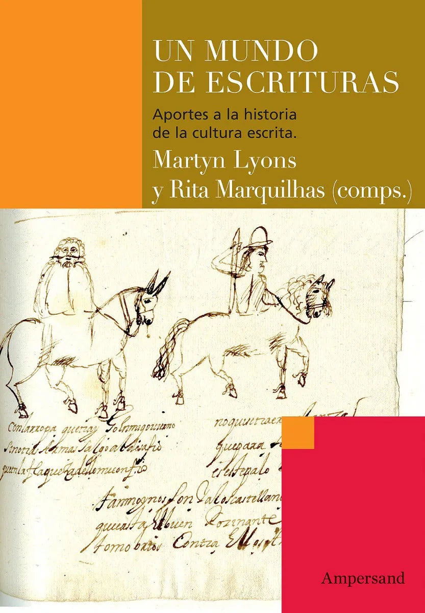 Libro Un Mundo De Escrituras Apuntes A La Hist