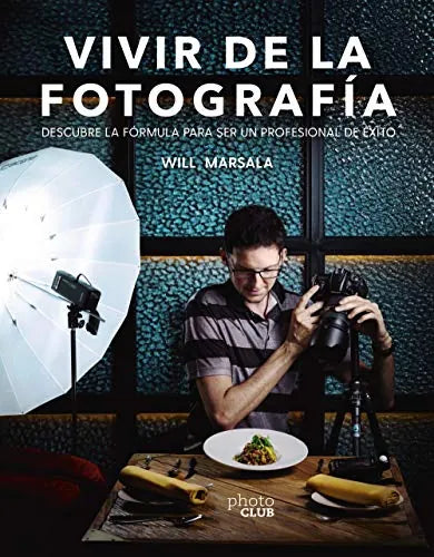 Libro Vivir De La Fotografia