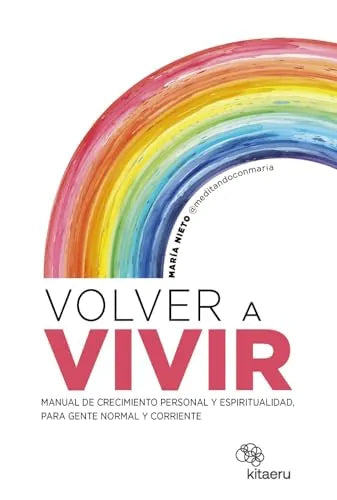 Libro Volver A Vivir Manual De Recimiento Pers