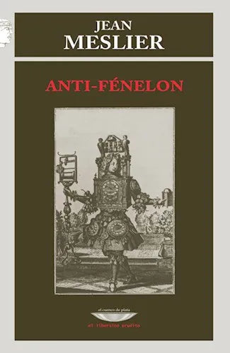 Libro ANTI FENELON de MESLER MESLER en Colombia, filosofia