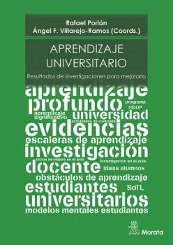 Libro APRENDIZAJE UNIVERSITARIO RESULTADOS DE INVESTIGACIONES PARA MEJORARLO de PORLAN RAFAEL ÁNGEL VILLAREJO- en Colombia, pedagogia