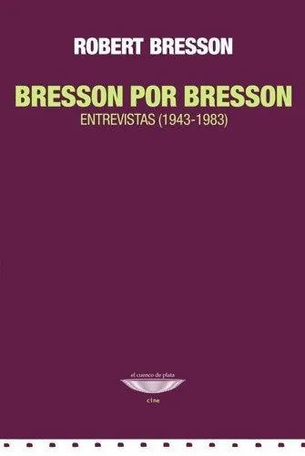 Libro BRESSON POR BRESSON ENTREVISTAS 1943 1983 de BRESSON ROBERT en Colombia, cine