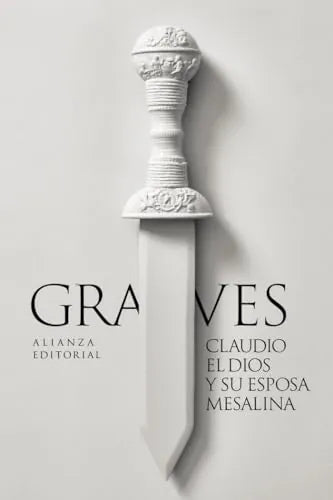Libro CLAUDIO EL DIOS Y SU ESPOSA MESALINA de GRAVES ROBERT en Colombia, literatura