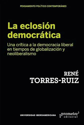 Libro LA ECLOSION DEMOCRATICA de TORRES-RUIZ RENE en Colombia, politica