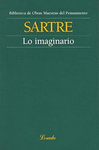 Libro LO IMAGINARIO de SARTRE JEAN-PAUL en Colombia, filosofia