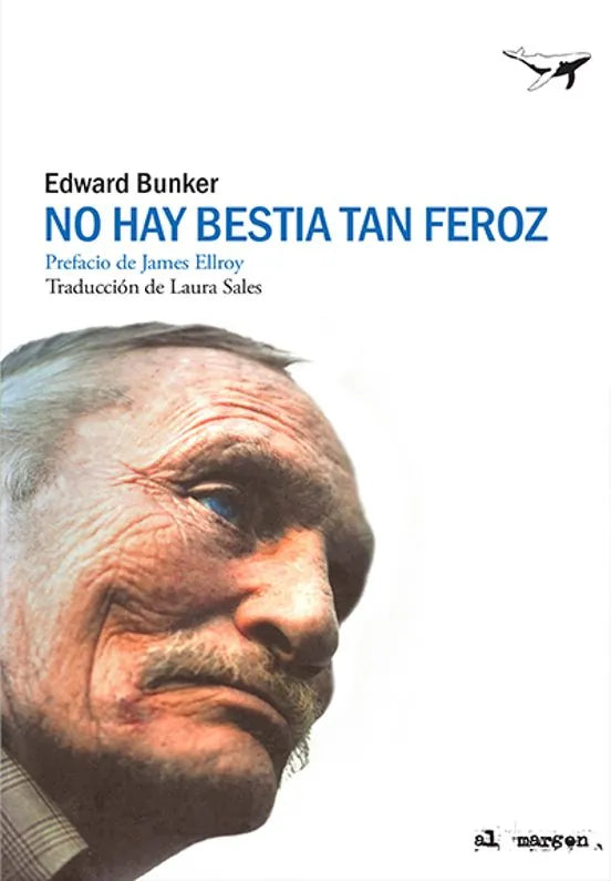 Libro NO HAY BESTIA TAN FEROZ de BUNKER EDWARD en Colombia, literatura